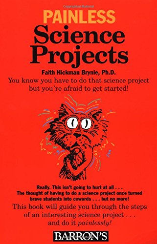 Painless Science Projects (Painless Series)