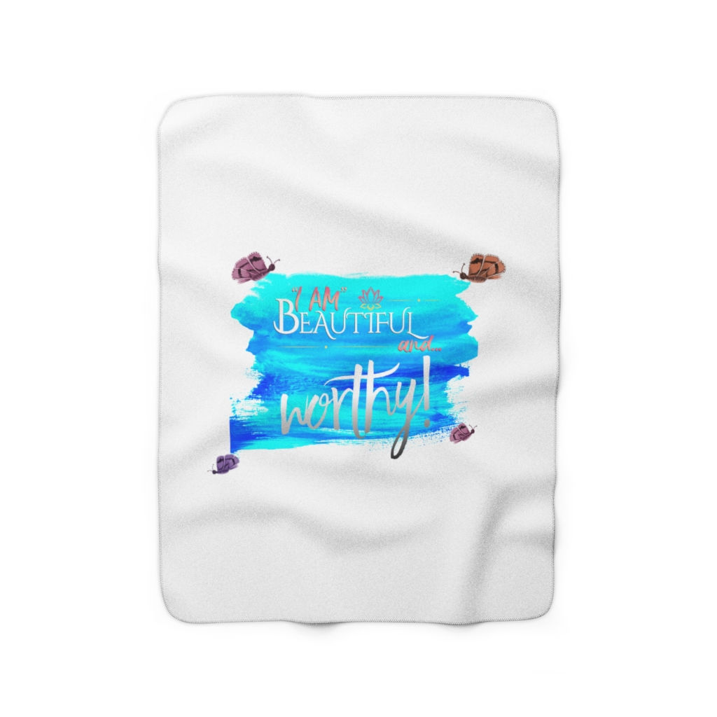 I AM Beautiful and worthy - Sherpa Fleece Blanket