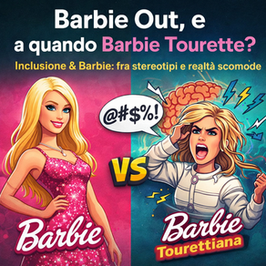 Illustrazione satirica che confronta la Barbie classica con una Barbie Tourette, simbolo delle contraddizioni tra inclusione, stereotipi e realtà sociale contemporanea.