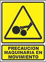 SEÑALAMIENTO MAQUINA EN MOVIMIENTO LETRERO