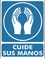 SEÑALAMIENTO CUIDE SUS MANOS LETRERO