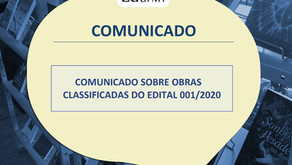 COMUNICADO SOBRE OBRAS CLASSIFICADAS DO EDITAL 001/2020.