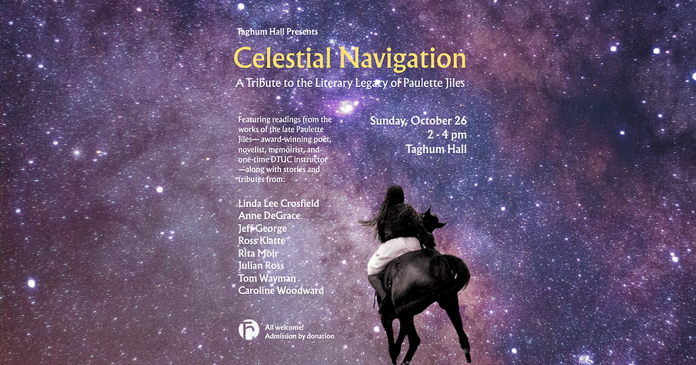 Celestial Navigation: a tribute to the literary legacy of Paulette Jiles