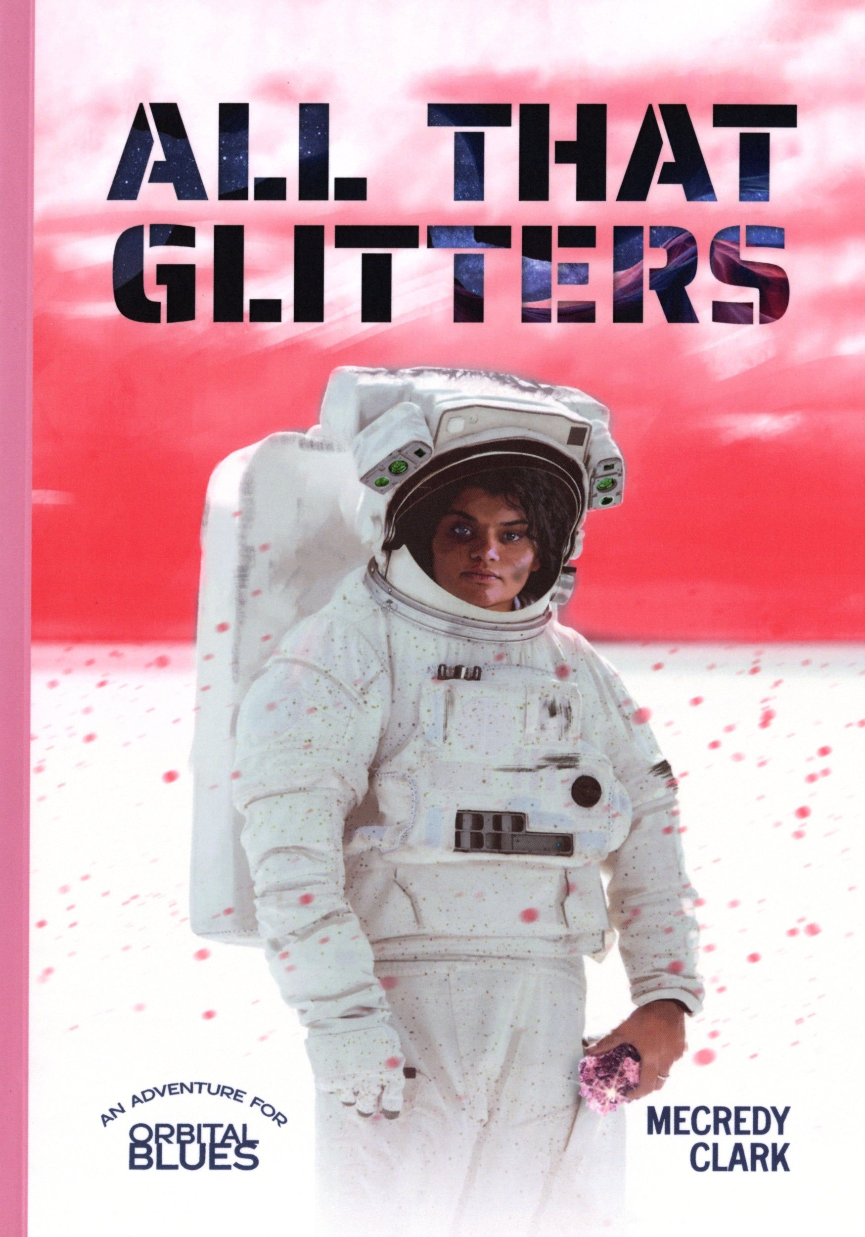 Orbital Blues: All that Glitters