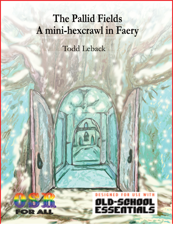 Pallid Fields, a Hexcrawl in Faery (Revised Edition)