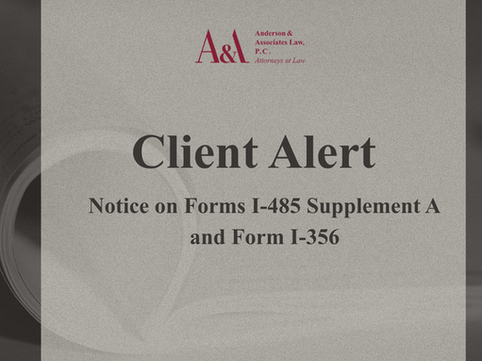 Client Alert: Confirm Correct Editions of Form I-485 Supplement A and Form I-356