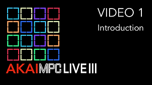 AKAI MPC LIVE III Video 1 Final.png