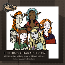 BUILDING CHARACTER 102: A BACKSTORY GUIDE