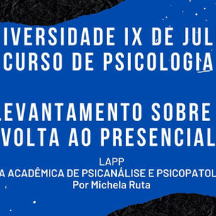 Apresentação Levantamento Volta ao Presencial - Curso de Psicologia, Universidade Nove de Julho