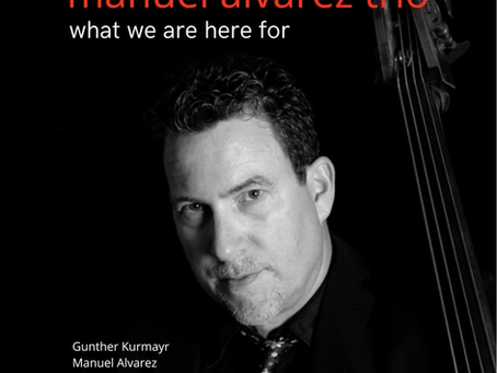 Manuel Alvarez: ‘What We Are Here For’