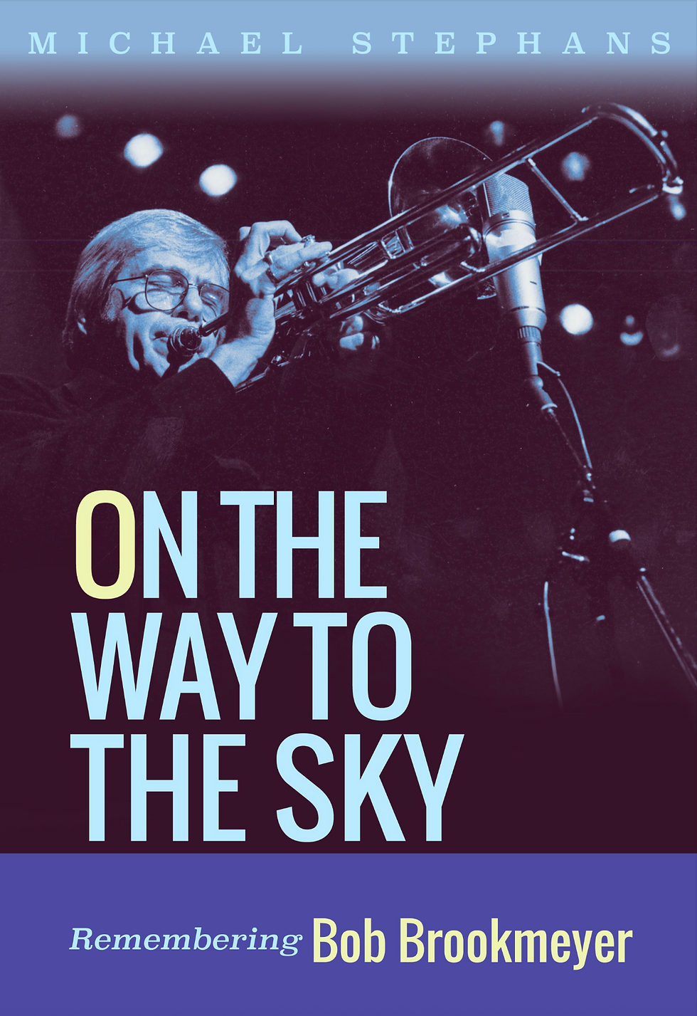'On the Way to the Sky: Remembering Bob Brookmeyer'