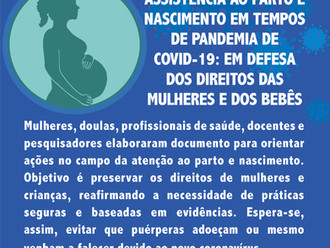 Recomendações para a assistência ao parto e nascimento
em tempos de pandemia de Covid-19: em defesa