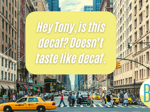NYC (New York Coffee): Is This Decaf?