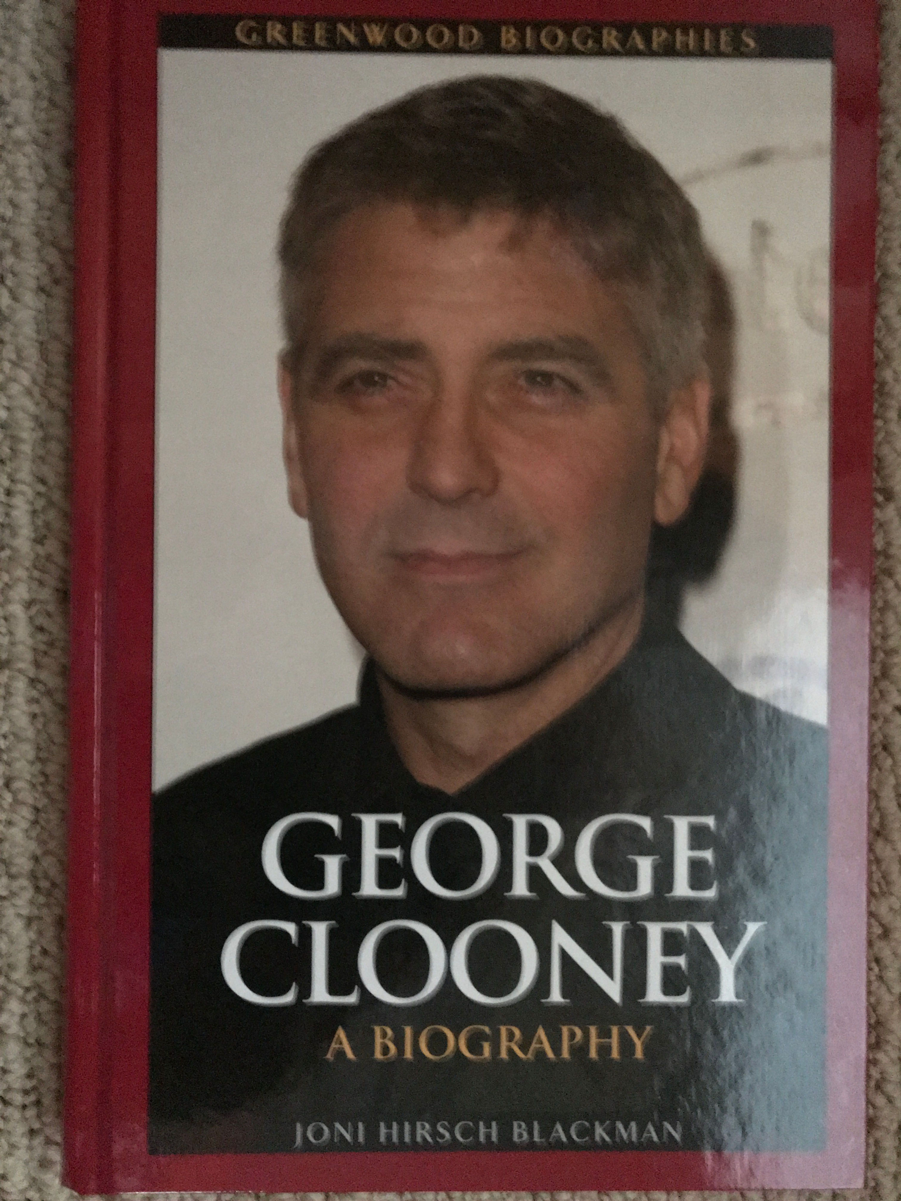 George Clooney: A Biography