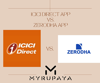 ICICI Direct vs. Zerodha app logos side by side on beige background. Text at top compares the apps, and "MYRUPAYA" logo is at the bottom.