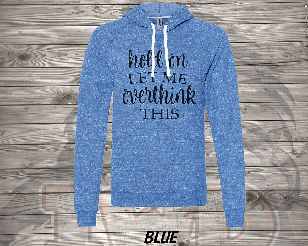 211127.9 Hold on and let me overthink this - Mens Hoodie