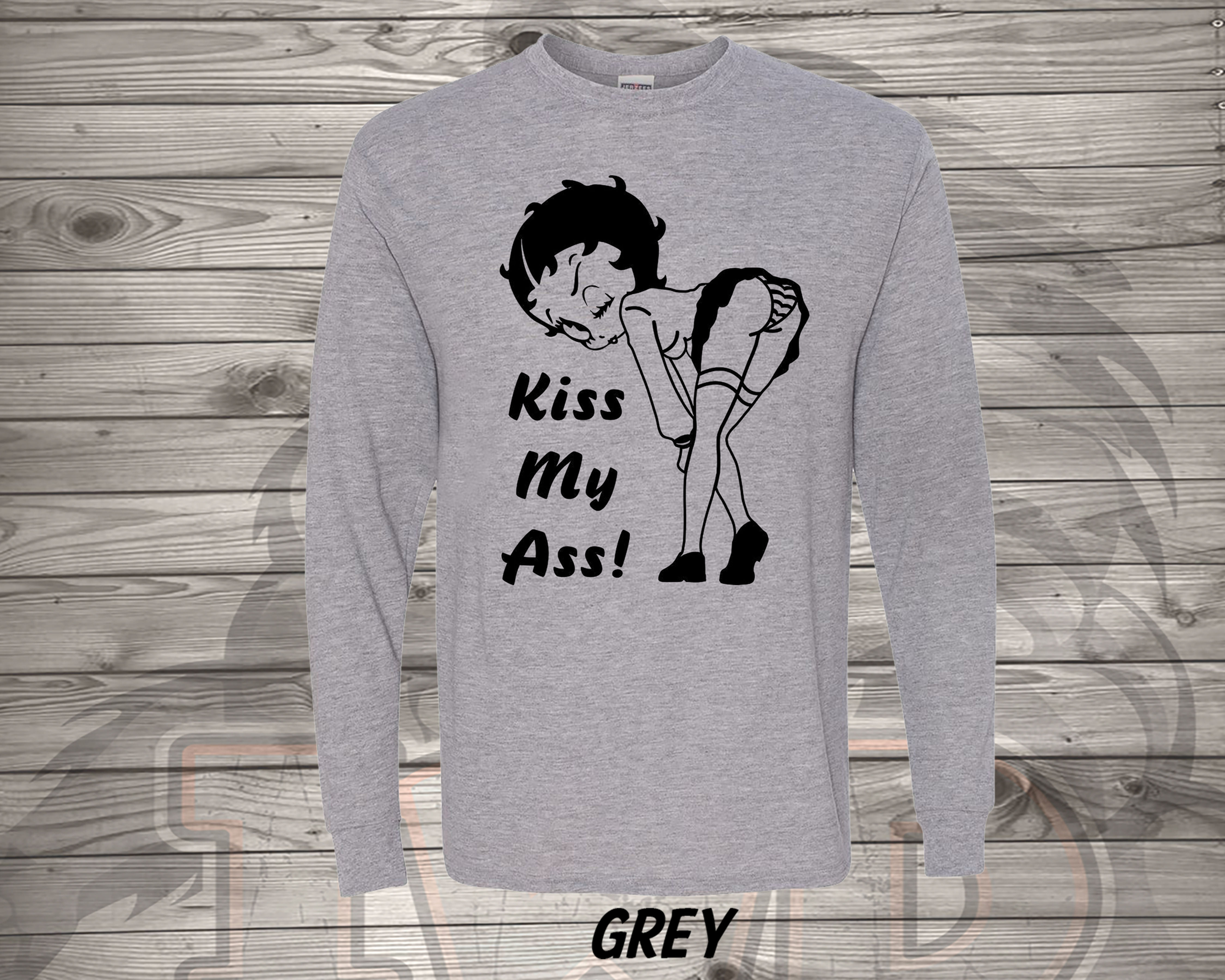 210105.12 Kiss My Ass - Long Sleeve