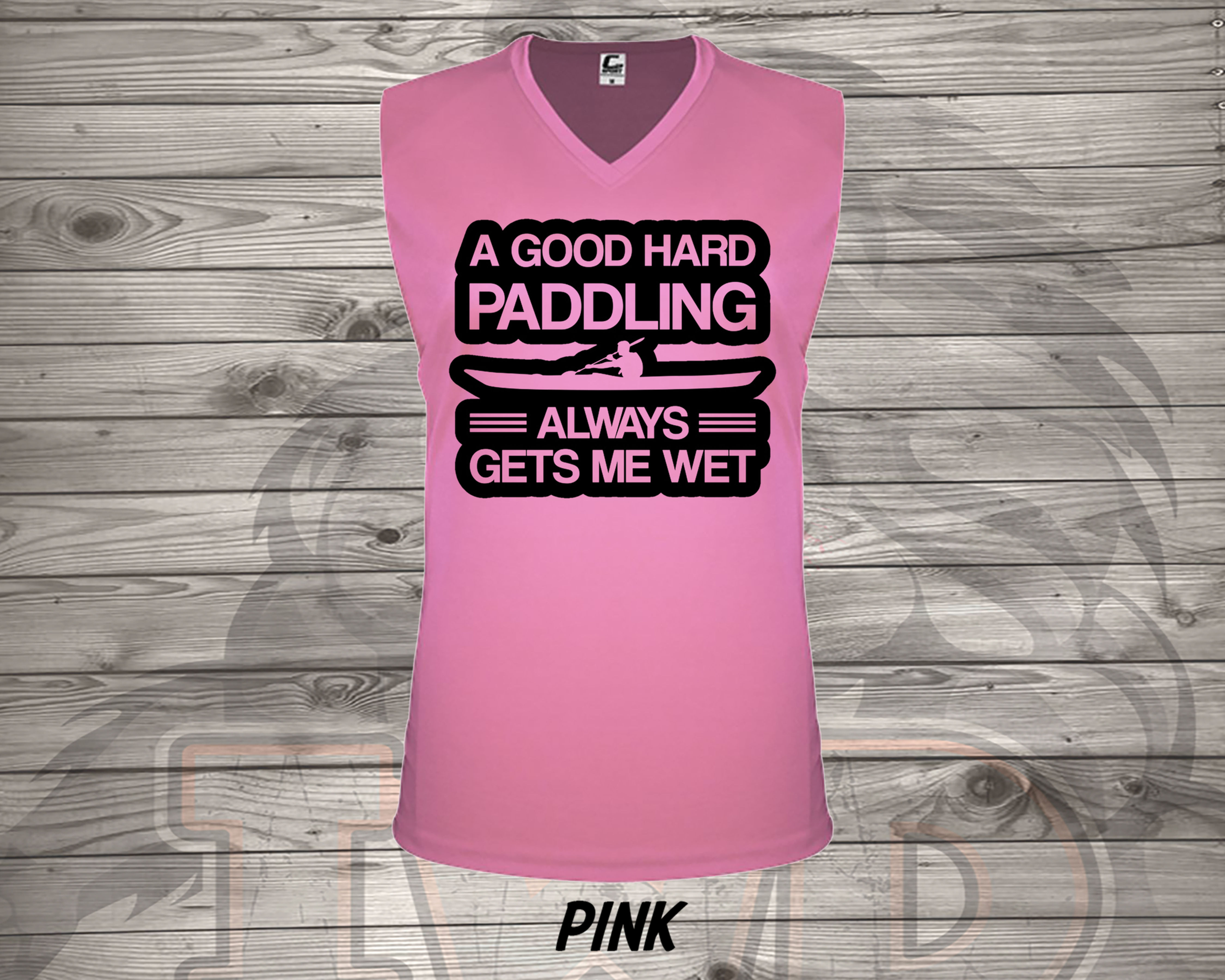 20828.2 A Good hard Paddling Always Makes Me Wet - Ladies V- Neck Sleeve