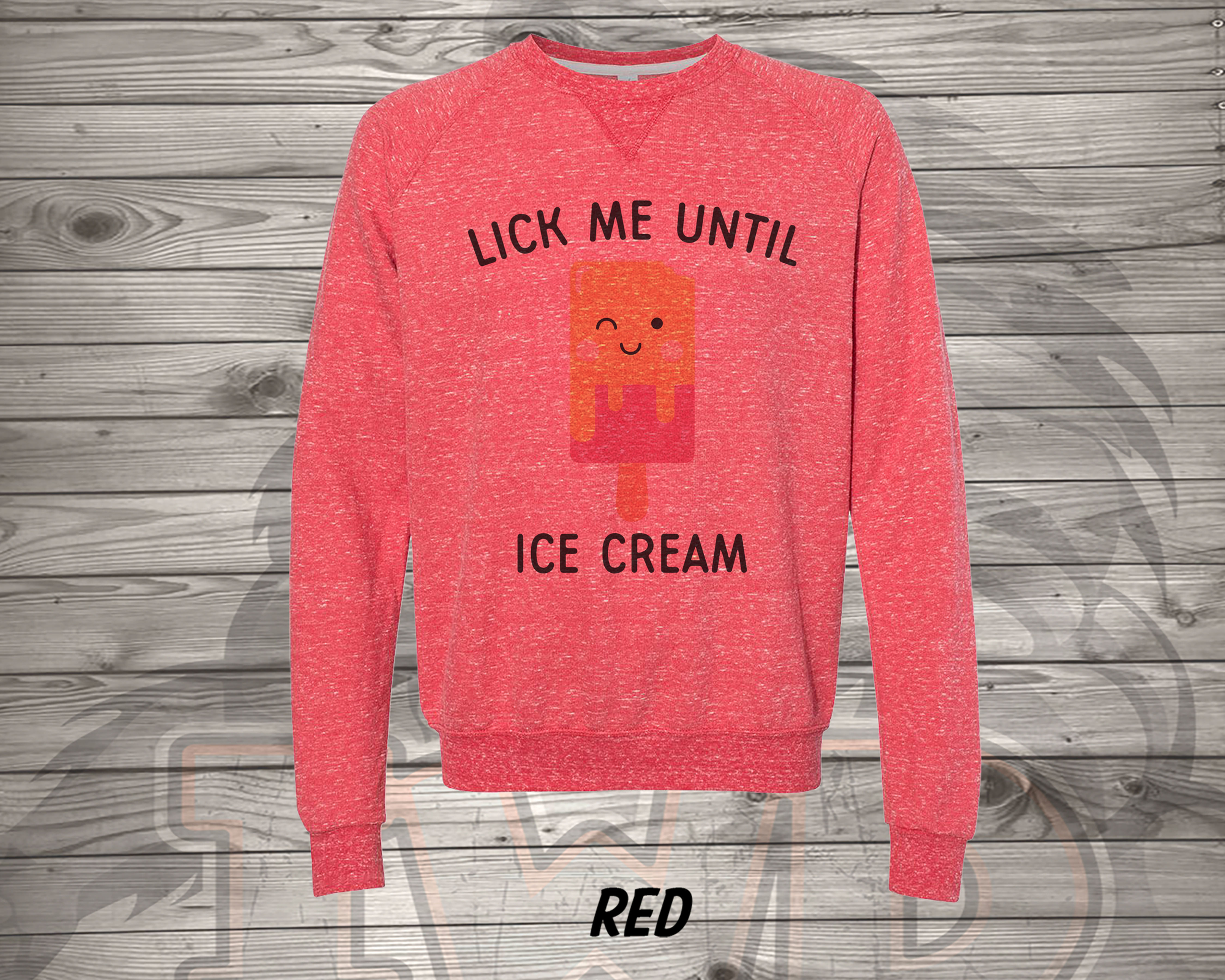 210405.5 Lick Me Until - Sweatshirt