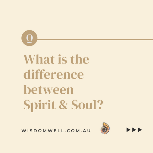 Spirit & Soul - what's the difference