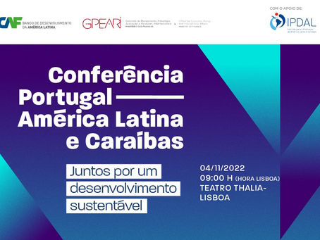 CONFERÊNCIA PORTUGAL - AMÉRICA LATINA E CARAÍBAS