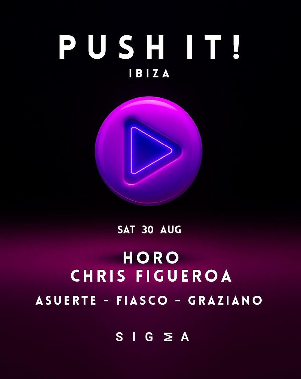 PUSH IT! @ SIGMA CLUB
