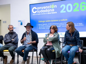 La Convención Ciudadana aborda la dimensión cultural del turismo en Gran Canaria, incluyendo la identidad, convivencia y pertenencia
