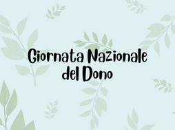GIORNATA NAZIONALE DEL DONO "#DONODAY" RIVOLTA AGLI STUDENTI DI OGNI ORDINE E GRADO