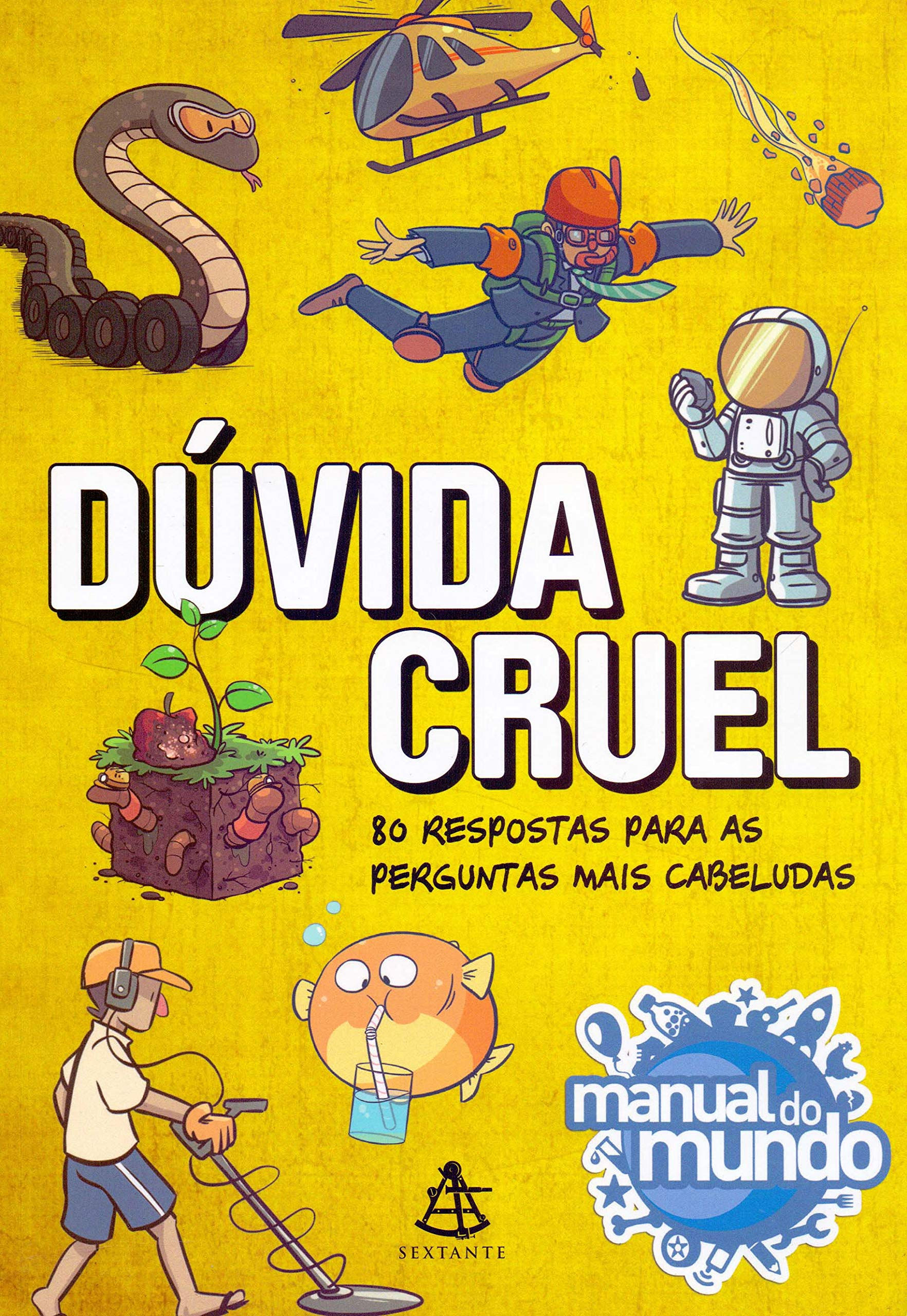 DÚVIDA CRUEL - MANUAL DO MUNDO