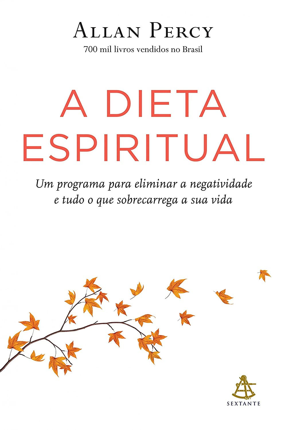 A DIETA ESPIRITUAL - ALLAN PERCY