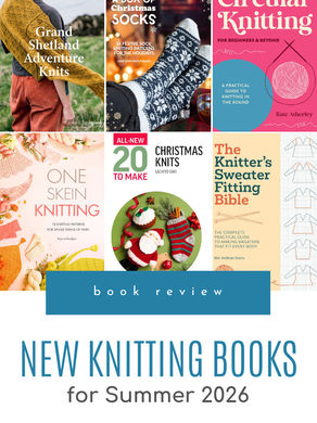 New Knitting Books for Summer 2026