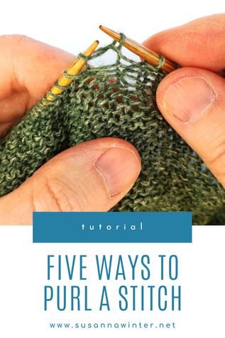 Five Ways to Purl a Stitch