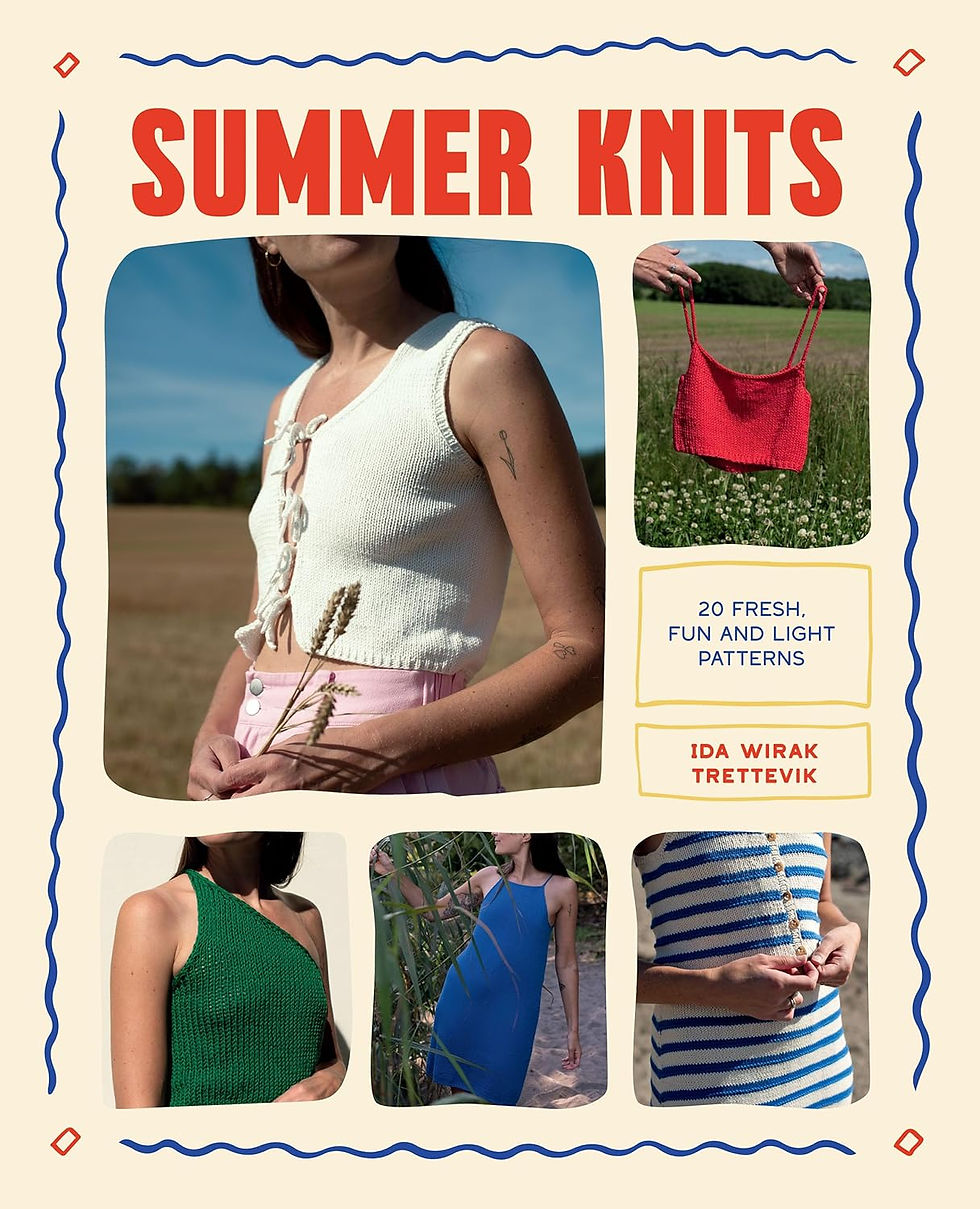 Summer Knits: 20 Light Patterns for the Warmer Months by Ida Wirak Trettevik (Quadrille 2026).