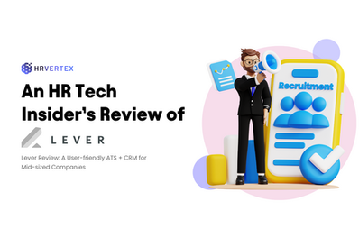 Lever ATS Review: Features, Pricing, Market Position, and More