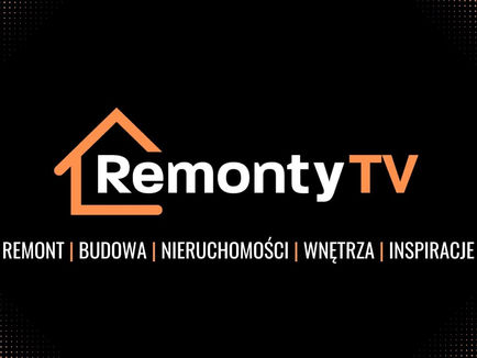 Remonty TV nowy kanał w Polsce.