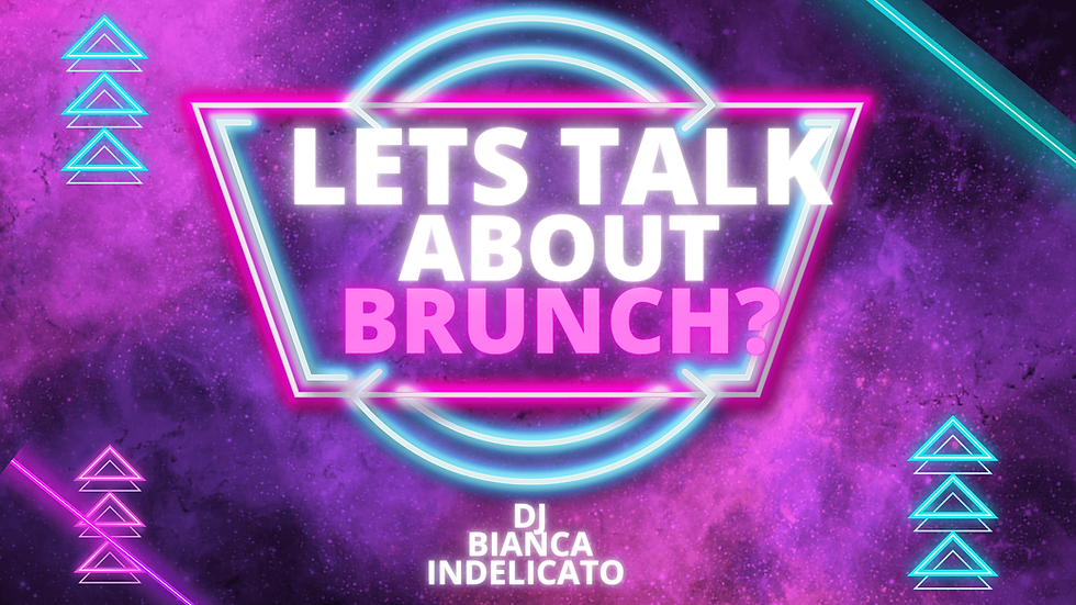 Lets Talk About Brunch?