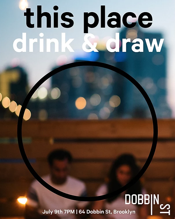 Drink & Draw | This place