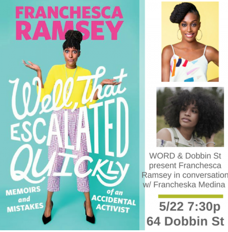 WORD Bookstore & Dobbin St Present Franchesca Ramsey for Well, That Escalated Quickly