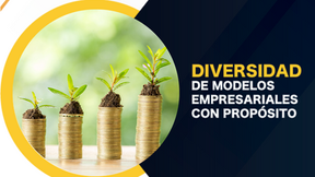 Estudio "Diversidad de Modelos Empresariales con Propósito"