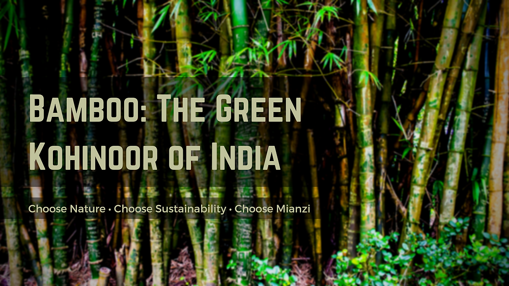 the green gold, poor man's timber, bamboo history in India