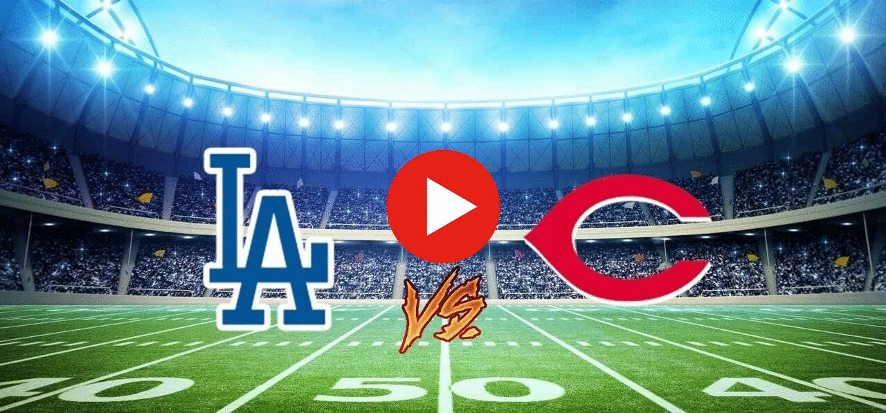 Dodgers vs. Reds live online 26 May 2024 Livestream YAGYOPATHY
