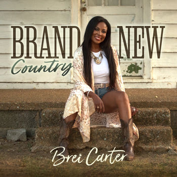 Country Singer-Songwriter Brei Carter Announces Eclectic Debut Album Brand New Country For September