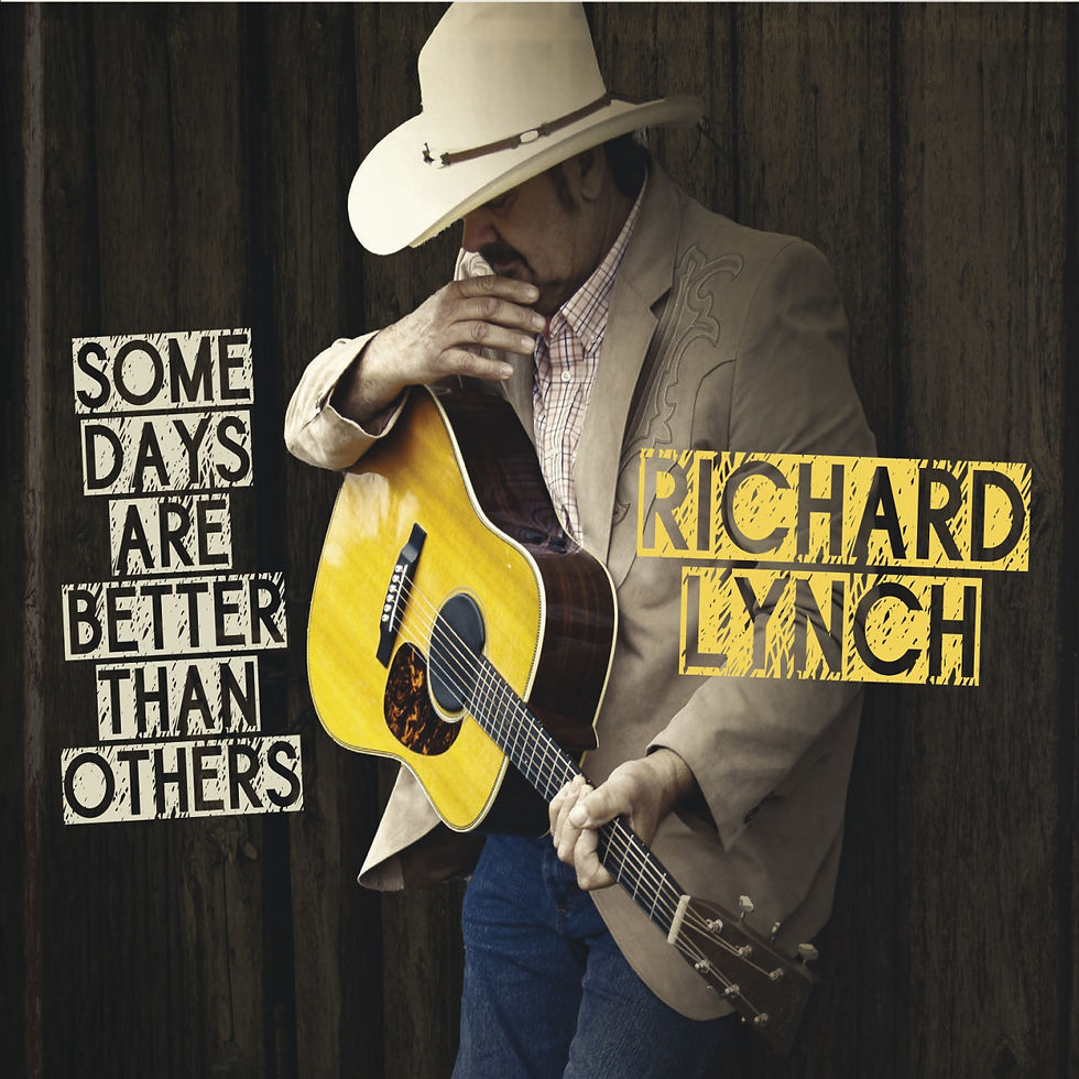 Richard Lynch "Some Days Are Better Than Others"