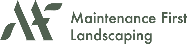Maintenance First Landscaping