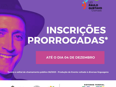 Inscrições nos editais da Lei Paulo Gustavo são prorrogadas até o dia 04 de dezembro em Gramado