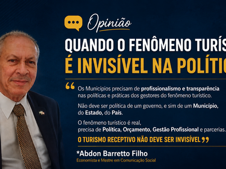 Quando o fenômeno turístico é invisível na Política?