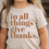 Thumbnail: Give Thanks Tee