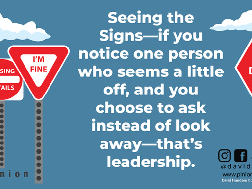 Seeing the Signs: Leaders, Mental Health, and the Courage to Ask