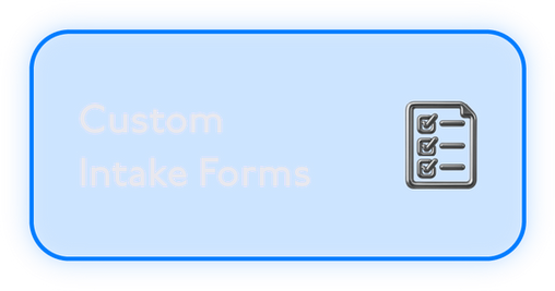 Custom Intake Forms