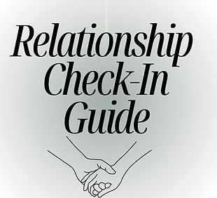Relationship Check in.jpeg